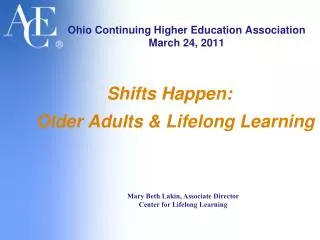 Ohio Continuing Higher Education Association March 24, 2011