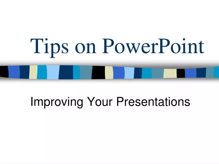 tips on powerpoint