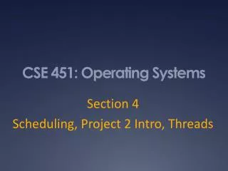CSE 451: Operating Systems