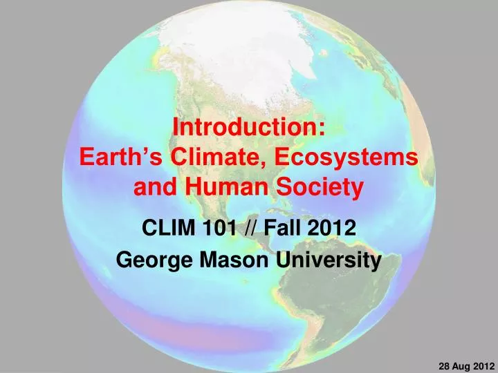 introduction earth s climate ecosystems and human society