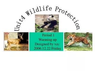 Unit4 Wildlife Protection