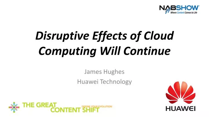 disruptive effects of cloud computing will continue
