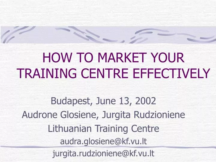 how to market your training centre effectively