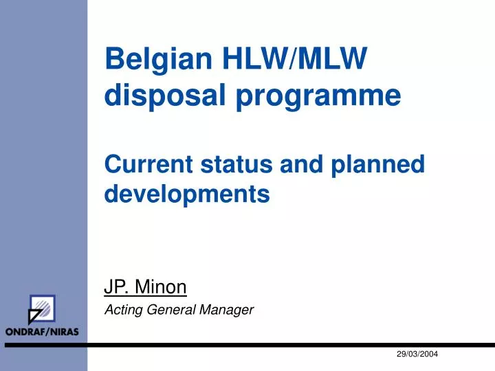belgian hlw mlw disposal programme current status and planned developments