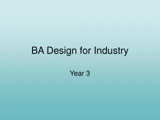 BA Design for Industry