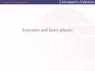 Enzymes and heart attacks