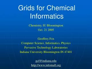 Grids for Chemical Informatics