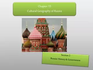 Chapter 15 Cultural Geography of Russia