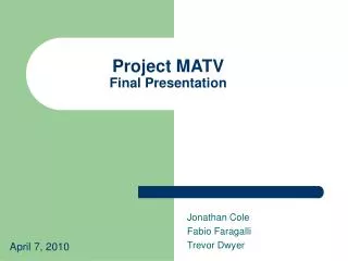 Project MATV Final Presentation