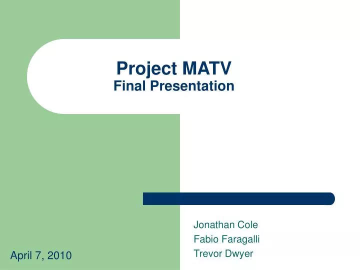 project matv final presentation