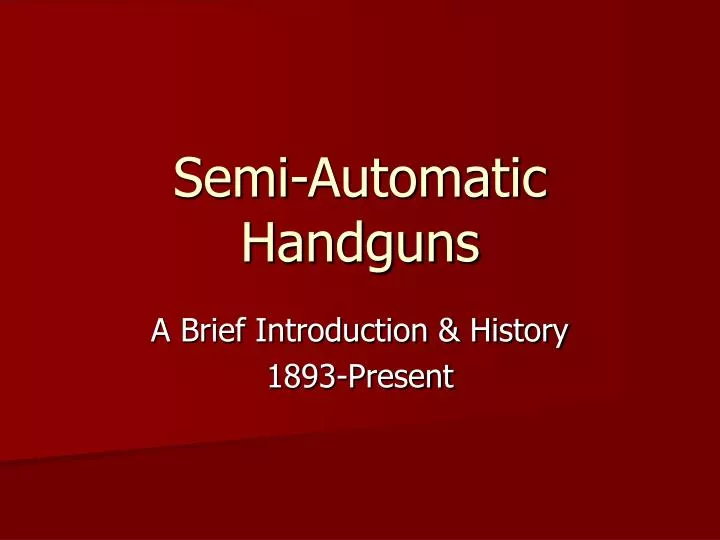 semi automatic handguns