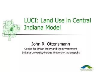 LUCI: Land Use in Central Indiana Model