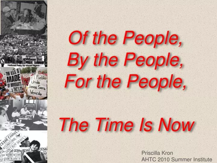 of the people by the people for the people the time is now