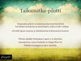 taikamatka pilotti
