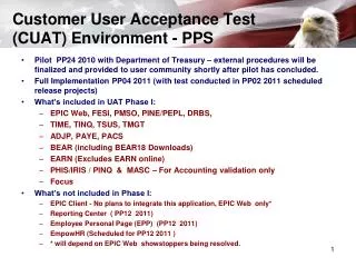 Customer User Acceptance Test (CUAT) Environment - PPS
