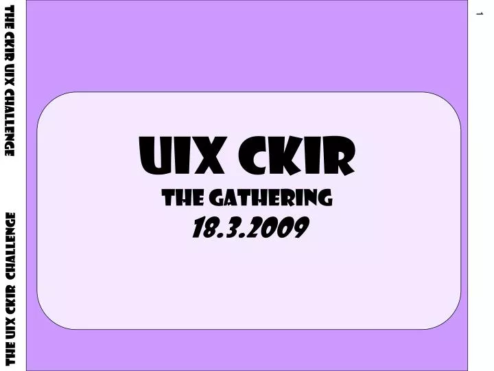 uix ckir the gathering 18 3 2009