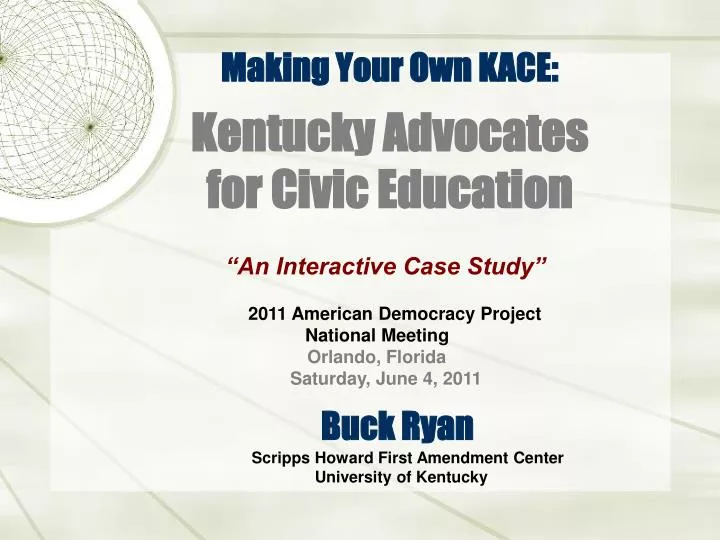 making your own kace kentucky advocates for civic education