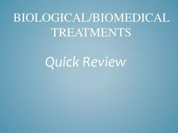 biological biomedical treatments