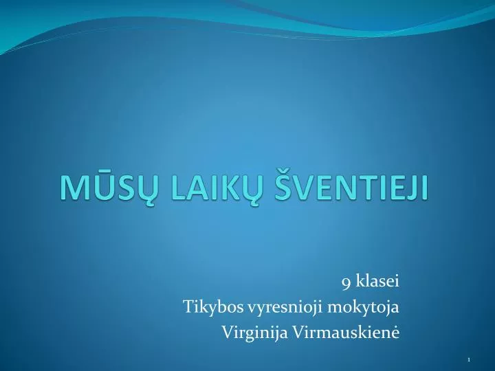 m s laik ventieji