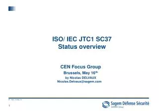 ISO/ IEC JTC1 SC37 Status overview