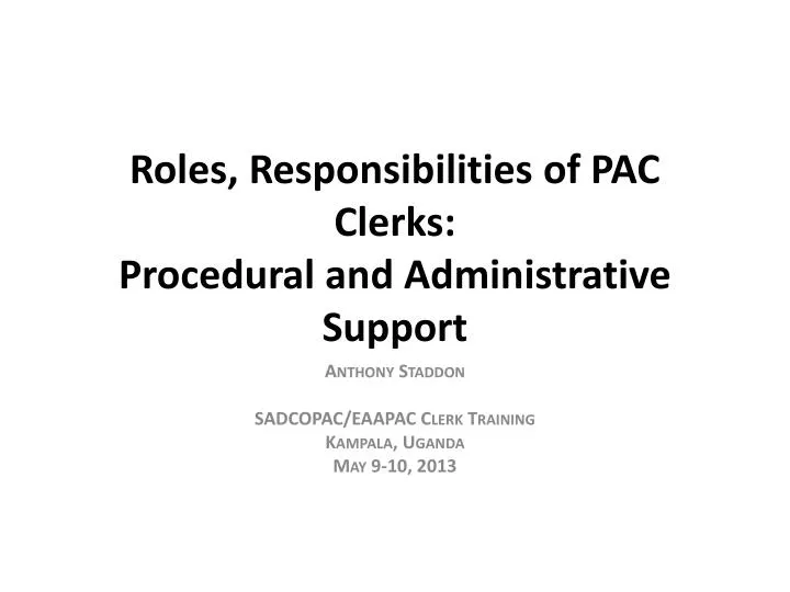 roles responsibilities of pac clerks procedural and administrative support