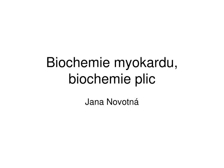 biochemie myokardu biochemie plic
