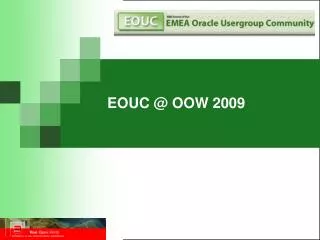 EOUC @ OOW 2009