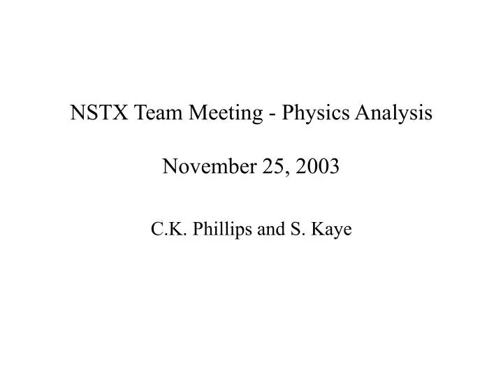 nstx team meeting physics analysis november 25 2003