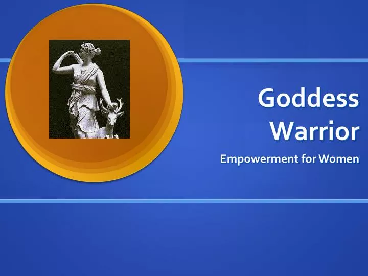 goddess warrior