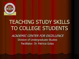 TEACHING STUDY SKILLS TO COLLEGE STUDENTS
