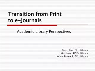 Transition from Print to e-Journals