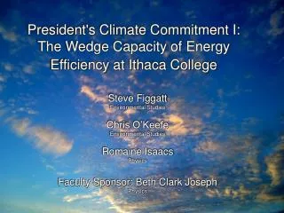 President's Climate Commitment I: The Wedge Capacity of Energy Efficiency at Ithaca College
