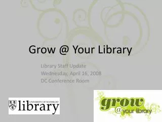 grow @ your library