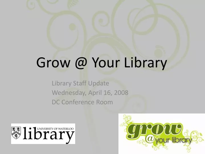grow @ your library