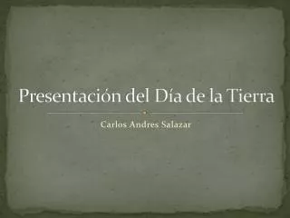 presentaci n del d a de la tierra