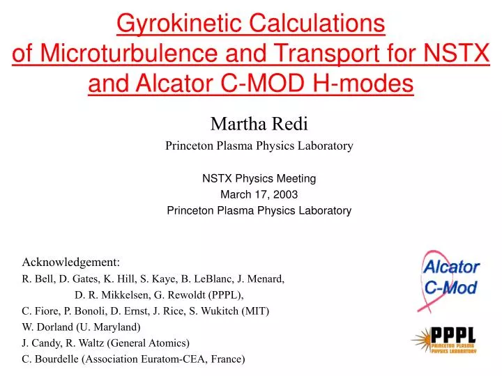 gyrokinetic calculations of microturbulence and transport for nstx and alcator c mod h modes