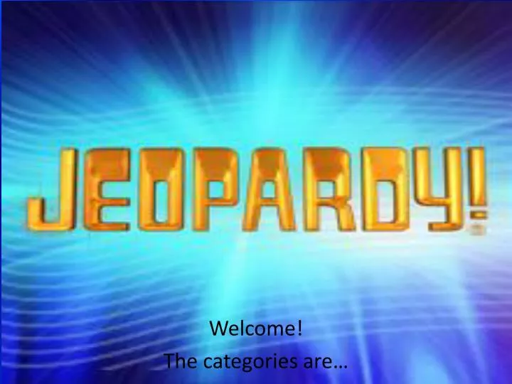 welcome the categories are