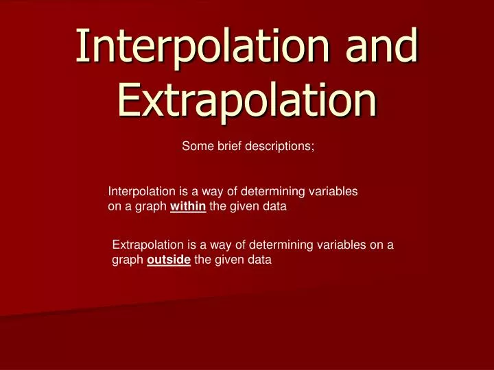 interpolation and extrapolation