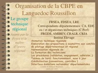organisation de la cbpe en languedoc roussillon