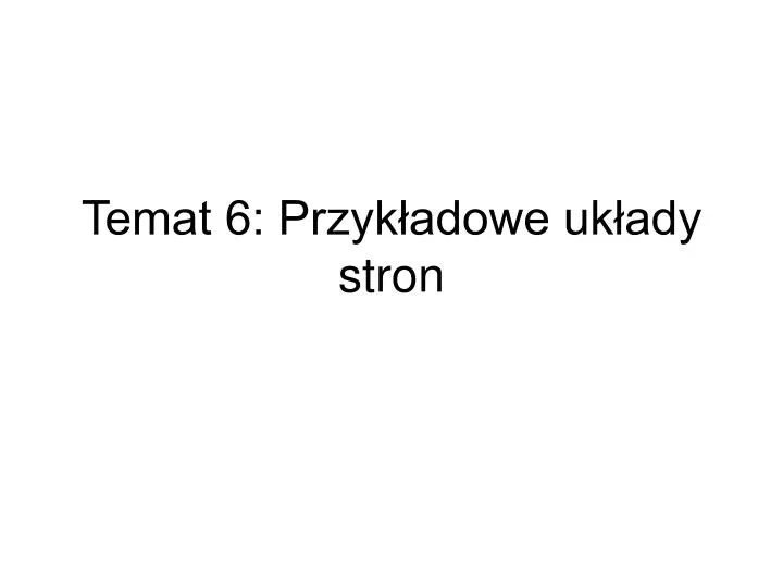 temat 6 przyk adowe uk ady stron