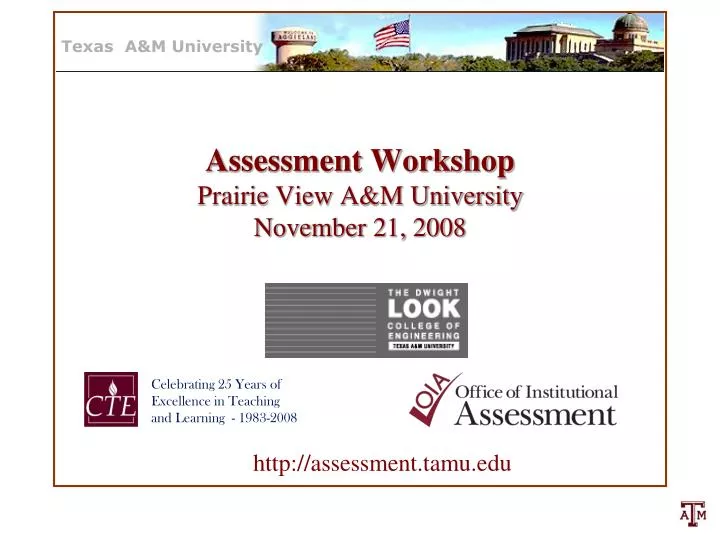 assessment workshop prairie view a m university november 21 2008