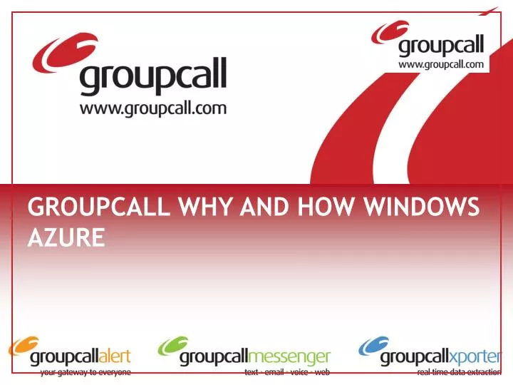 groupcall why and how windows azure