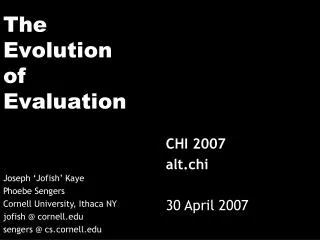 The Evolution of Evaluation