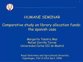 HUMANE SEMINAR Comparative study on library allocation funds: the spanish case