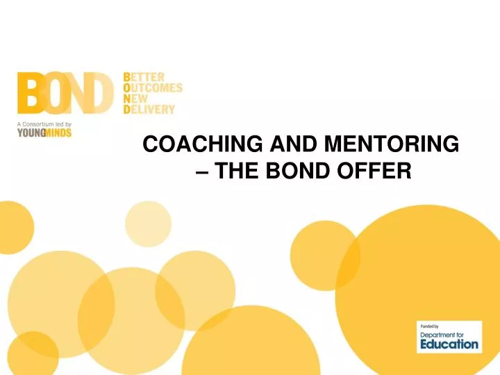 coaching and mentoring the bond offer