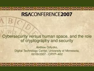 Cybersecurity versus human space, and the role of cryptography and security