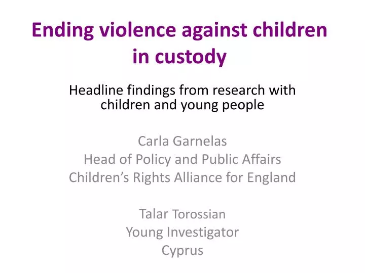 ending violence against children in custody