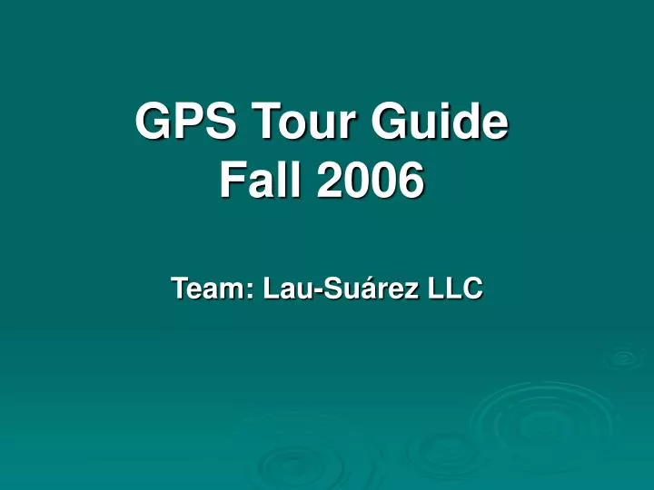 gps tour guide fall 2006