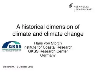 A historical dimension of climate and climate change