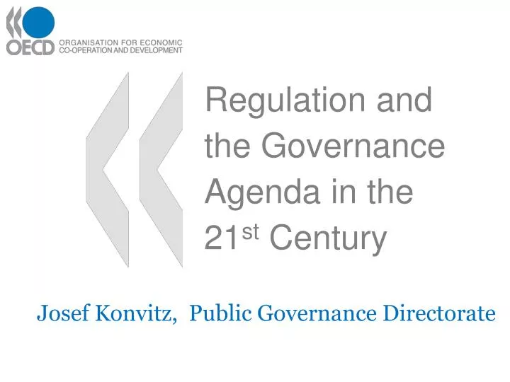 regulation and the governance agenda in the 21 st century